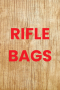 Rifle Bags